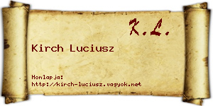 Kirch Luciusz névjegykártya